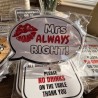 Mr Right & Mrs Always Right